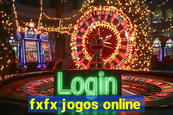 fxfx jogos online